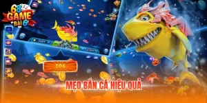 Mẹo bắn cá hiệu quả